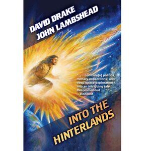 5/$12 Book Into the Hinterlands Citizen 1 Drake Lambshead Baen Military SciFi